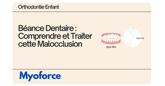 Béance Dentaire : Comprendre et Traiter cette Malocclusion