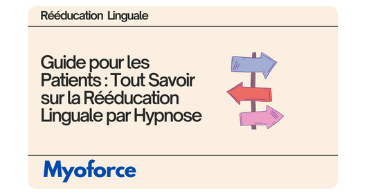 Guide pour les Patients : Tout Savoir sur la Rééducation Linguale par Hypnose